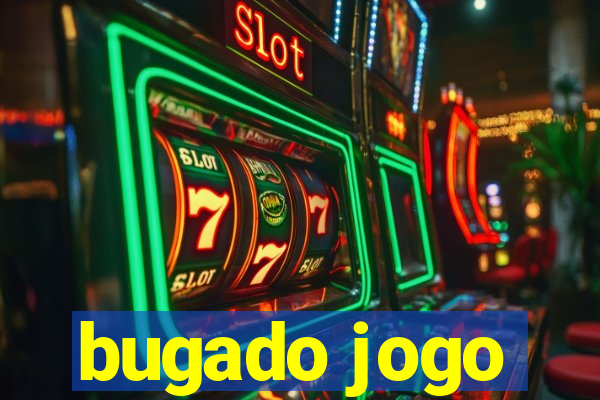 bugado jogo